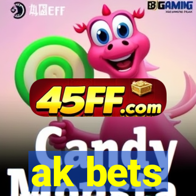 ak bets